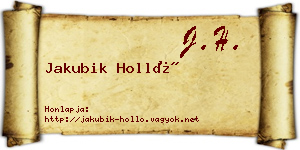 Jakubik Holló névjegykártya